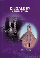 History of Kildalkey by Olive Falsey 2001 History of Kildalkey by Olive Falsey 2001